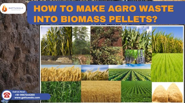 How to Make Agro Waste into Fuel Pellets?